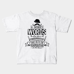 a fathers word Kids T-Shirt